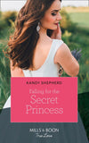 Falling For The Secret Princess (Mills & Boon True Love) by Kandy Shepherd