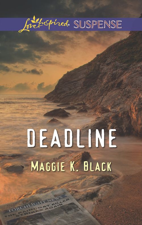 Deadline (Mills & Boon Love Inspired Suspense) by Maggie K. Black