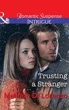 Trusting A Stranger (Mills & Boon Intrigue) by Melinda Di Lorenzo