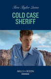 Cold Case Sheriff (Sierra's Web, Book 5) (Mills & Boon Heroes) by Tara Taylor Quinn