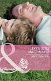 Lexy's Little Matchmaker (Return to Troublesome Gulch, Book 4) (Mills & Boon Cherish) by Lynda Sandoval