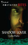 Shadow Lover (Mills & Boon) by Lydia Parks
