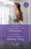 Waking Up Married To The Billionaire / Princess's Forbidden Holiday Fling: Waking Up Married to the Billionaire / Princess's Forbidden Holiday Fling (Princesses of Rydiania) (Mills & Boon True Love) by Michelle Douglas and Jennifer Faye (9780263306576)