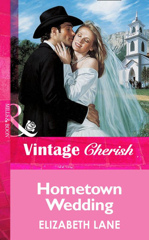 Hometown Wedding (Mills & Boon Vintage Cherish) by Elizabeth Lane