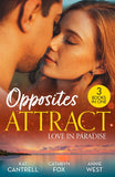 Opposites Attract: Love In Paradise: Pregnant by Morning / Devoured / The Greek's Forbidden Innocent by Kat Cantrell, Cathryn Fox and Annie West (9780263417197)