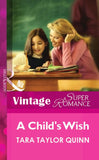 A Child's Wish (Mills & Boon Vintage Superromance) by Tara Taylor Quinn