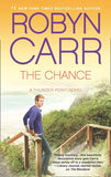 The Chance (Thunder Point, Book 4) by Robyn Carr
