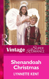 Shenandoah Christmas (You, Me & the Kids, Book 2) (Mills & Boon Vintage Superromance) by Lynnette Kent