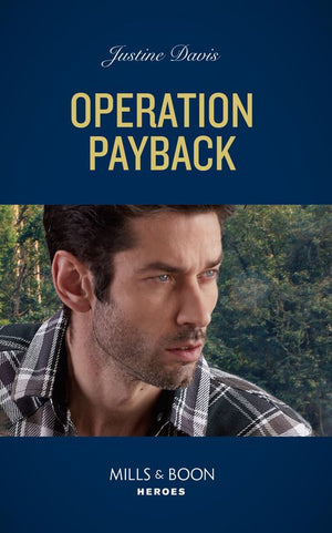 Operation Payback (Cutter's Code, Book 14) (Mills & Boon Heroes) by Justine Davis
