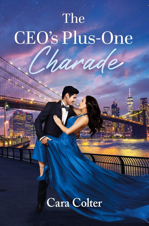 The Ceo's Plus-One Charade (Mills & Boon Love Always) by Cara Colter