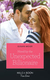 Hired By The Unexpected Billionaire (The Missing Manhattan Heirs, Book 3) (Mills & Boon True Love) by Susan Meier