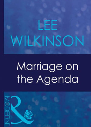 Marriage On The Agenda (Mills & Boon Modern): First edition (9781408940501)