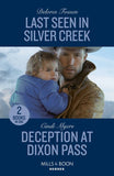 Last Seen In Silver Creek / Deception At Dixon Pass: Last Seen in Silver Creek / Deception at Dixon Pass (Eagle Mountain: Critical Response) (Mills & Boon Heroes) by Delores Fossen and Cindi Myers (9780263307368)