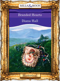 Branded Hearts (Mills & Boon Vintage 90s Modern): First edition by Diana Hall (9781408989487)