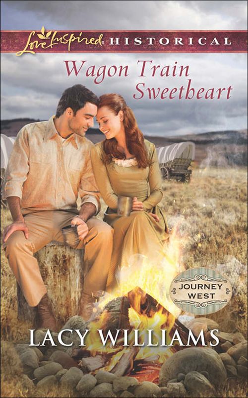 Wagon Train Sweetheart (Journey West, Book 2) (Mills & Boon Love Inspired Historical) by Lacy Williams