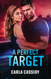 A Perfect Target (The Scarecrow Murders, Book 5) (Mills & Boon Heroes) by Carla Cassidy (9780008949860)