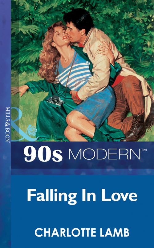 Falling In Love (Mills & Boon Vintage 90s Modern) by Charlotte Lamb