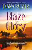 Blaze Of Glory by Diana Palmer (9780008930080)