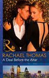 A Deal Before The Altar (Mills & Boon Modern) by Rachael Thomas