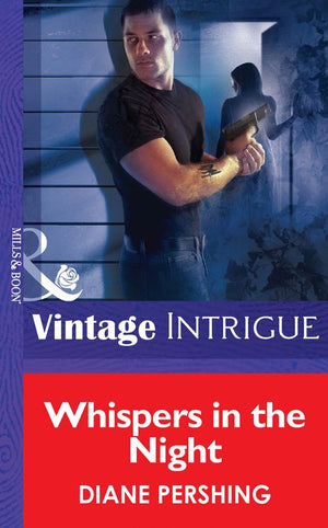Whispers in the Night (Mills & Boon Vintage Intrigue) by Diane Pershing
