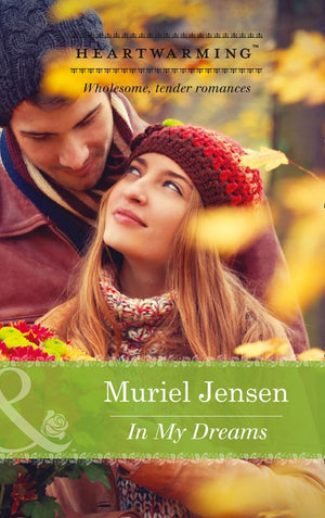 Manning Family Reunion - In My Dreams (Manning Family Reunion, Book 1) (Mills &amp; Boon Heartwarming): First edition