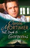 Tall, Dark & Gorgeous: To Marry McKenzie (Bachelor Cousins, Book 1) / To Marry McCloud (Bachelor Cousins, Book 2) / To Marry McAllister (Bachelor Cousins, Book 3) by Carole Mortimer