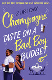 Champagne Taste On A Bad Boy Budget by Zuri Day (9780263397642)