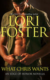 What Chris Wants (Mills & Boon Short Stories) by Lori Foster