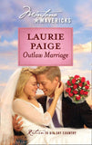 Outlaw Marriage (Montana Mavericks, Book 60) by Laurie Paige
