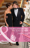 The Millionaire And The Glass Slipper (The Hunt for Cinderella, Book 2) (Mills & Boon Cherish) by Christine Flynn