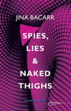Spies, Lies & Naked Thighs (Mills & Boon) by Jina Bacarr