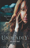Undeadly (The Reaper Diaries, Book 1) by Michele Vail