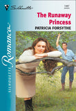 The Runaway Princess (Mills & Boon Silhouette) by Patricia Forsythe