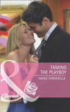 Taming The Playboy (The Sons of Lily Moreau, Book 2) (Mills & Boon Cherish) by Marie Ferrarella