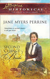 Second Chance Bride (Mills & Boon Historical): First edition by Jane Myers Perrine (9781408937938)