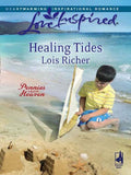 Healing Tides (Pennies From Heaven, Book 1) (Mills & Boon Love Inspired) by Lois Richer