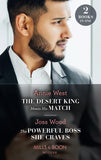The Desert King Meets His Match / The Powerful Boss She Craves: The Desert King Meets His Match / The Powerful Boss She Craves (Scandals of the Le Roux Wedding) (Mills & Boon Modern) by Annie West and Joss Wood