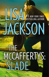 The Mccaffertys: Slade (The McCaffertys, Book 3) by Lisa Jackson