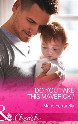 Do You Take This Maverick? (Montana Mavericks: What Happened at the Weddi, Book 2) (Mills & Boon Cherish): First edition (9781474002189)