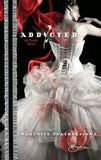 Addicted (Mills & Boon) by Charlotte Featherstone