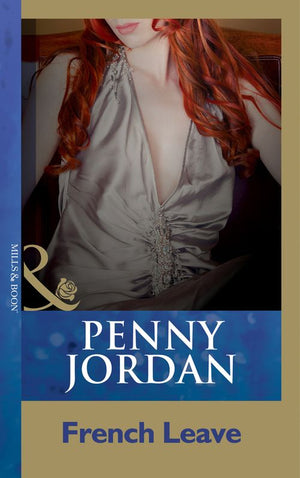 French Leave (Mills & Boon Modern): First edition (9781408998557)