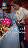 Marrying The Royal Marine (Lord Ratliffe's Daughters, Book 3) (Mills & Boon Historical) by Carla Kelly