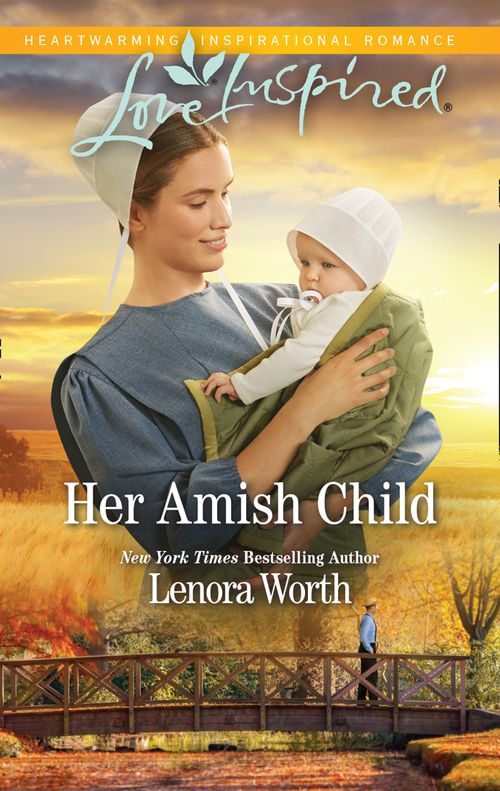 Her Amish Child (Amish Seasons, Book 2) (Mills & Boon Love Inspired) by Lenora Worth (9781474094764)