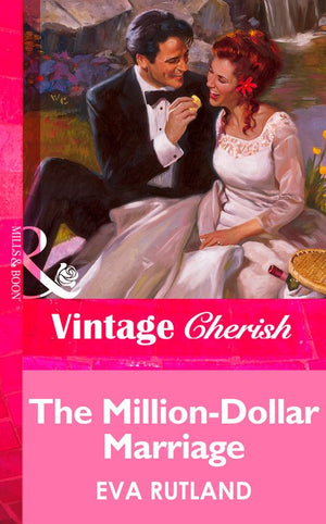The Million-Dollar Marriage (Mills & Boon Vintage Cherish): First edition (9781472067470)