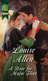 A Rose For Major Flint (Brides of Waterloo, Book 3) (Mills & Boon Historical) by Louise Allen