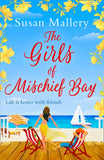 The Girls Of Mischief Bay by Susan Mallery