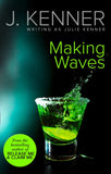 Making Waves (Mills & Boon) by Julie Kenner