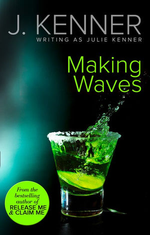 Making Waves (Mills & Boon) by Julie Kenner