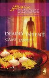 Deadly Intent (Mills & Boon Love Inspired): First edition by Camy Tang (9781408966242)