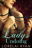 A Lady's Undoing: First edition by Lorelai Ryan (9781472095206)